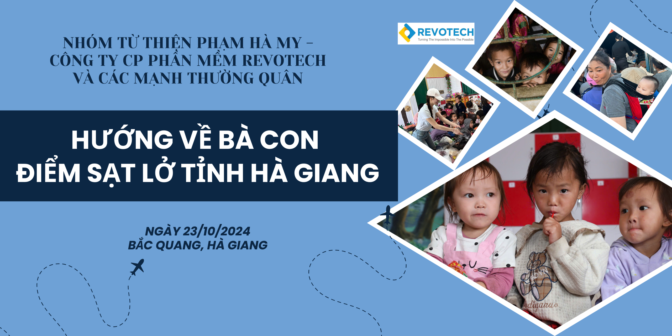 REVOTECH CÙNG CHƯƠNG TRÌNH THIỆN NGUYỆN HƯỚNG VỀ BÀ CON ĐIỂM SẠT LỞ TỈNH HÀ GIANG